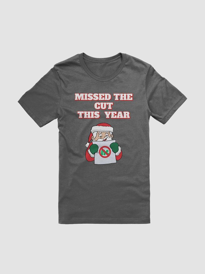 Missed The Cut This Year - Santa Christmas T-shirt product image (4)