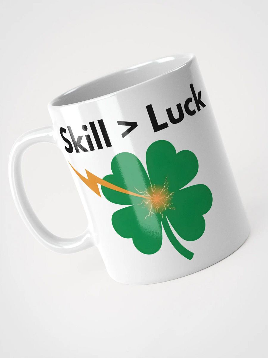 Skill > Luck Mug product image (9)