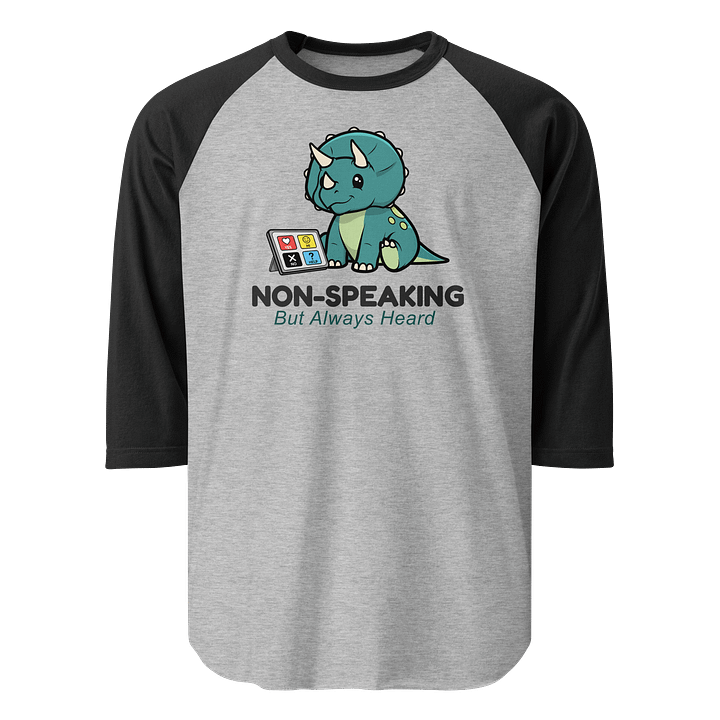 Non-Speaking, but Always Heard - Raglan Tee product image (1)