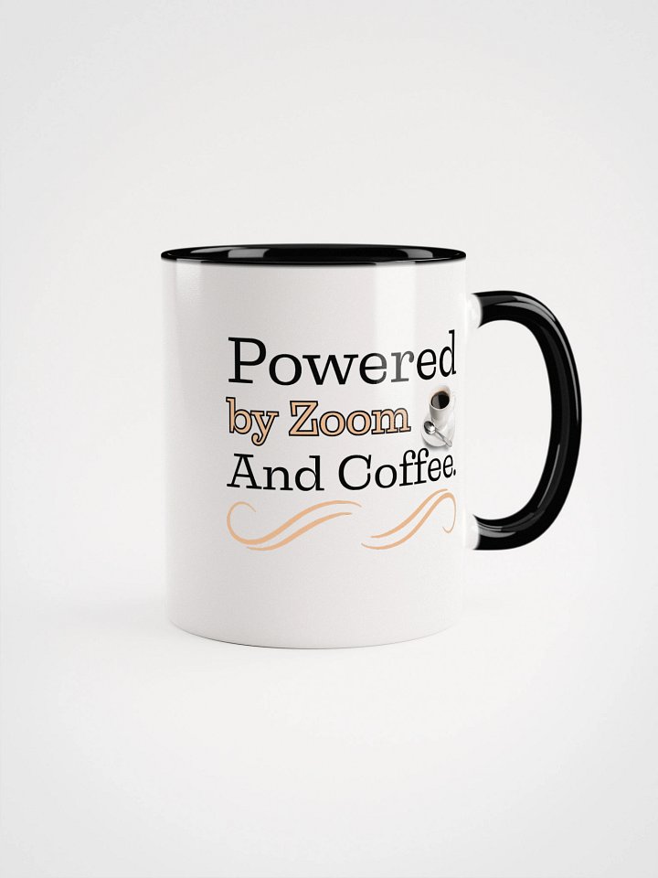 Powered By Zoom and Coffee, The Tech- Savvy Ceramic Mug product image (2)