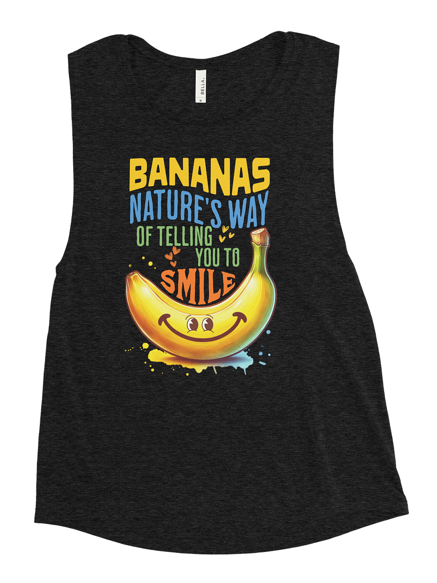 Bananas Nature's Way of Telling You to Smile Ladies’ Muscle Tank | Fun Banana Tank top product image (4)