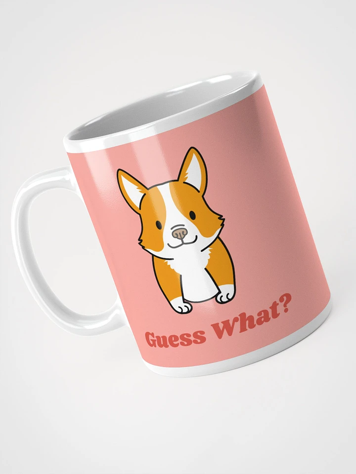Guess What - Corgi Butt Ceramic Mug - Playful 11 oz or 15 oz Dog Lover's Coffee Cup product image (1)