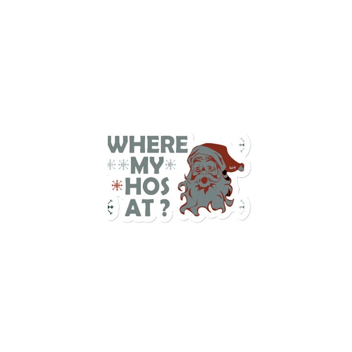 WHERE MY HOS AT? product image (1)