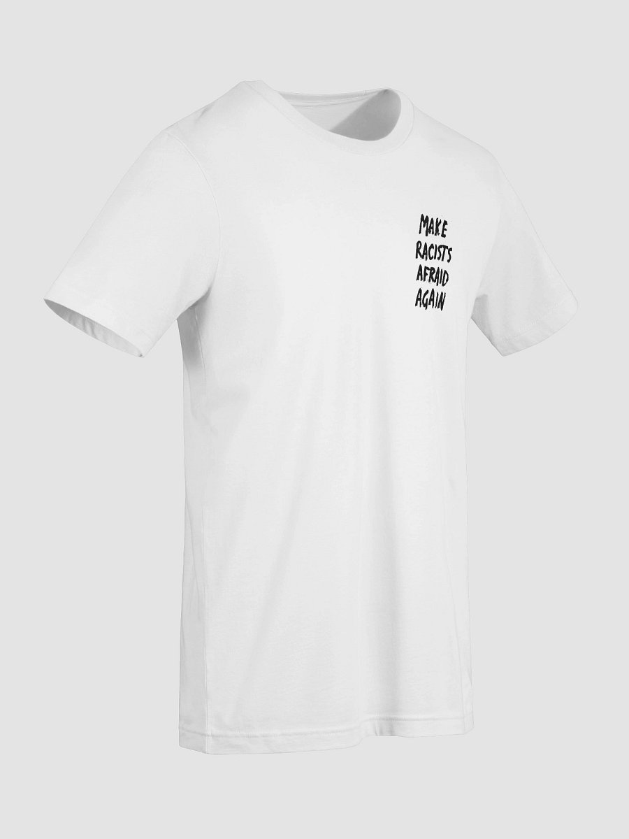 "Make Racists Afraid Again" T-Shirt product image (9)