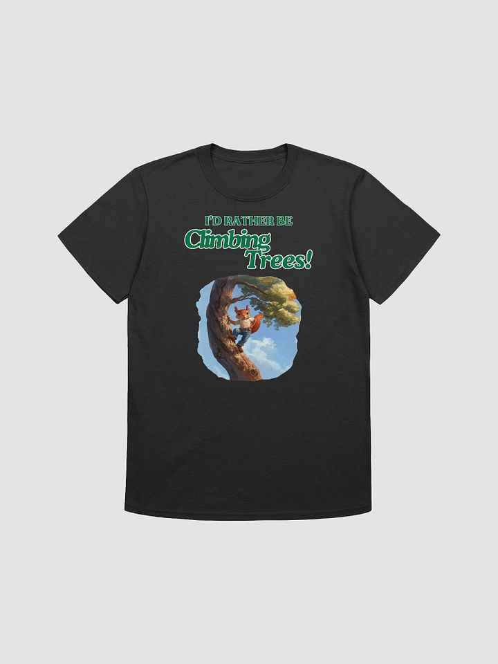 T24050 Id Rather Be Climbing Trees product image (1)