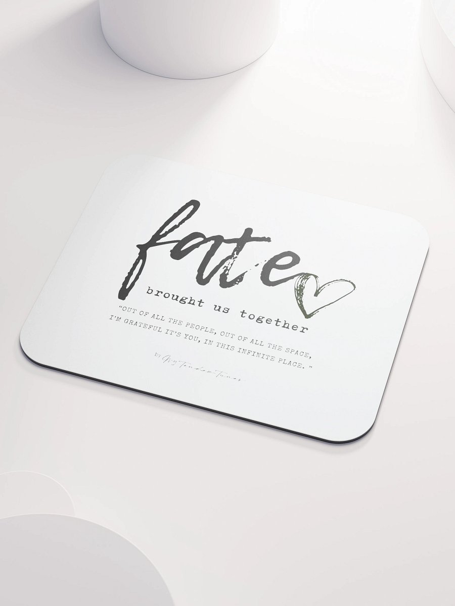 FATE BROUGHT US TOGETHER - Song Title and Lyric Soft Mouse Pad product image (3)