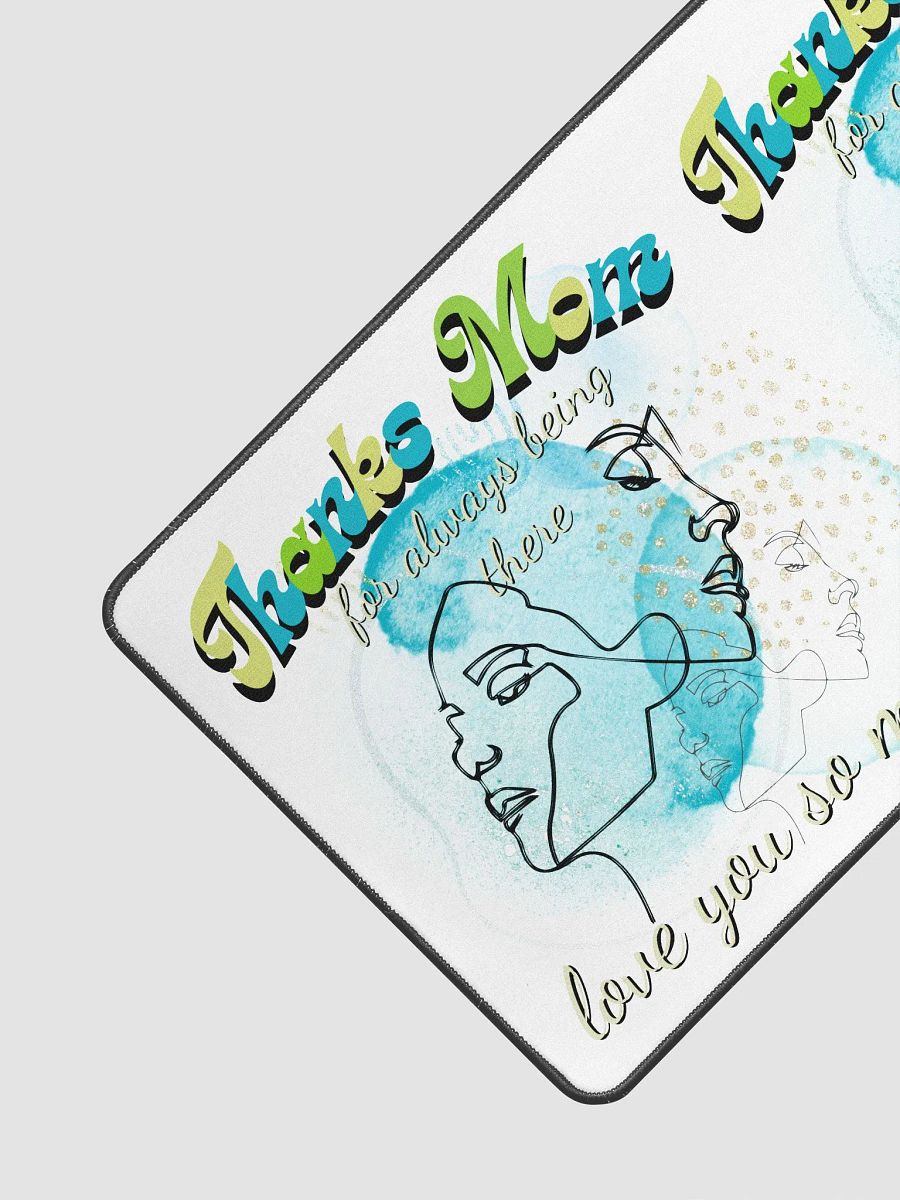 Thanks mom for always being there desk pad product image (3)