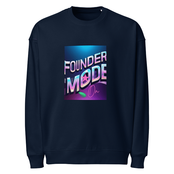 FOUNDER MODE On Unisex Organic Sweatshirt product image (1)