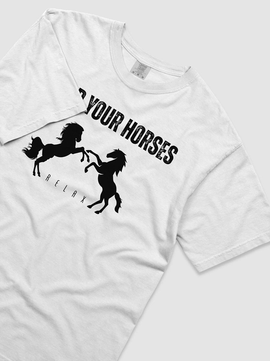 Hold Your Horses T-Shirt product image (3)