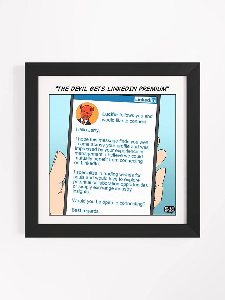 "The Devil gets LinkedIn Premium" framed poster (10″×10″) product image (1)