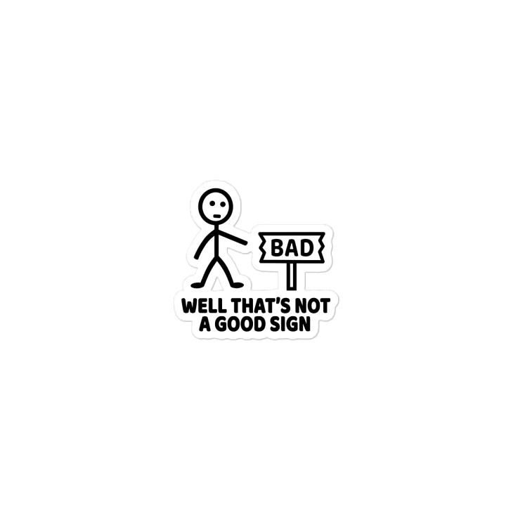 thats a bad sign product image (2)