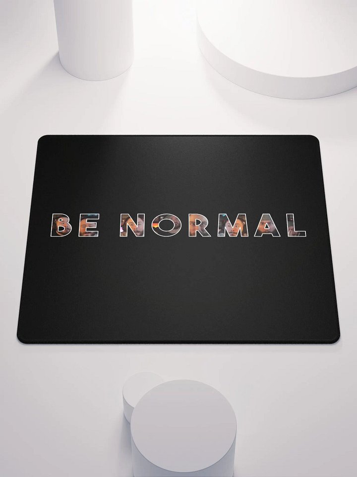Be Normal Large Gaming Mousepad product image (1)