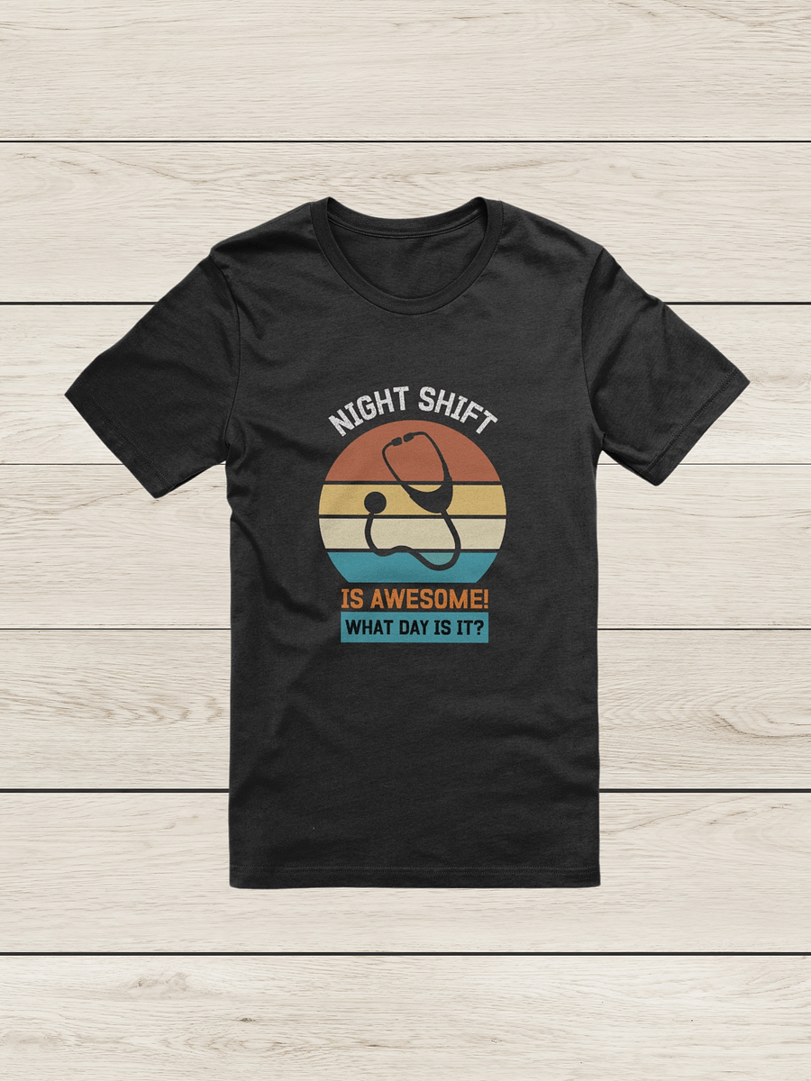 "NIGHT SHIFT-medicine" t-shirt product image (9)