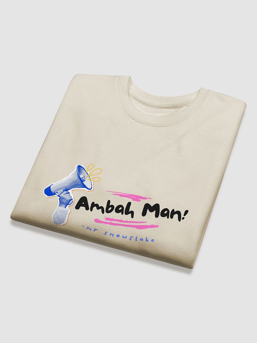 Ambah Man! Sweatshirt product image (7)