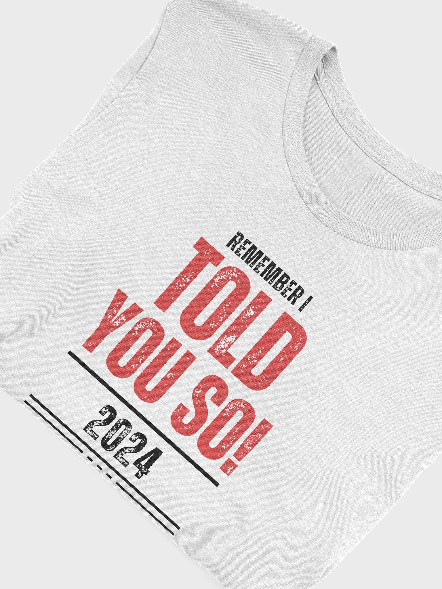 Bold Red 'TOLD YOU SO!' T-Shirt product image (39)