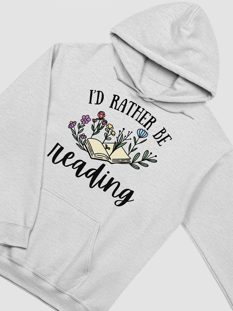 I'd Rather Be Reading Hoodie product image (16)