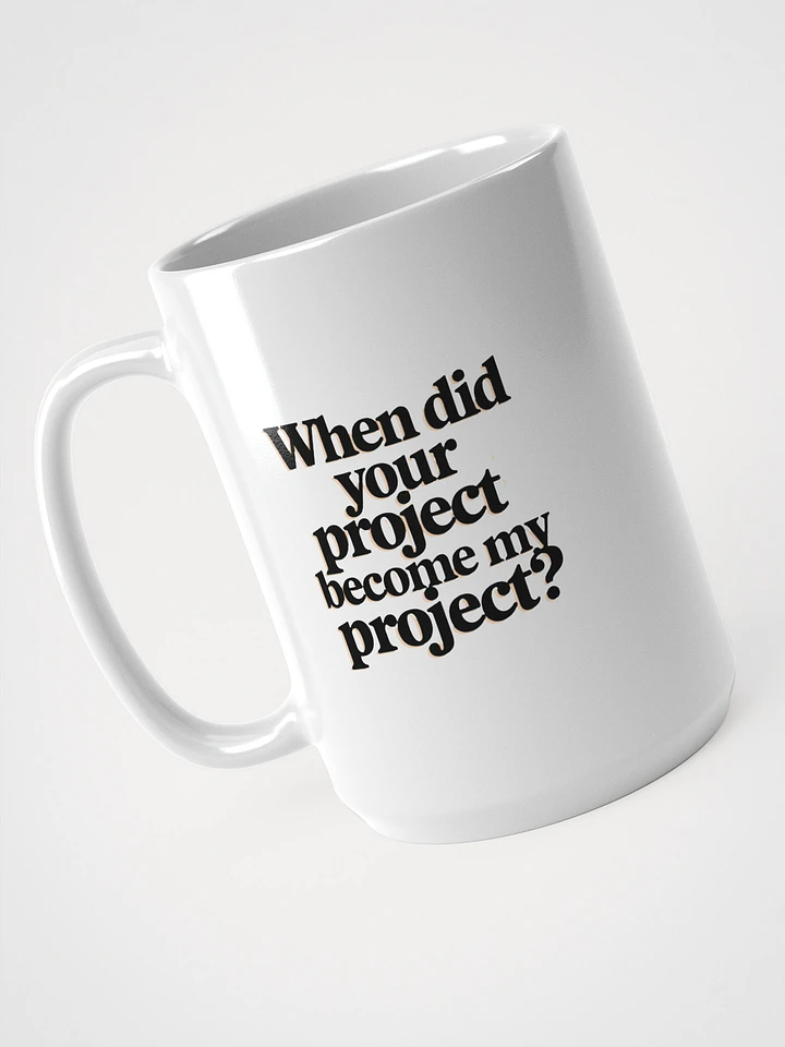 Project Takeover Mug product image (1)