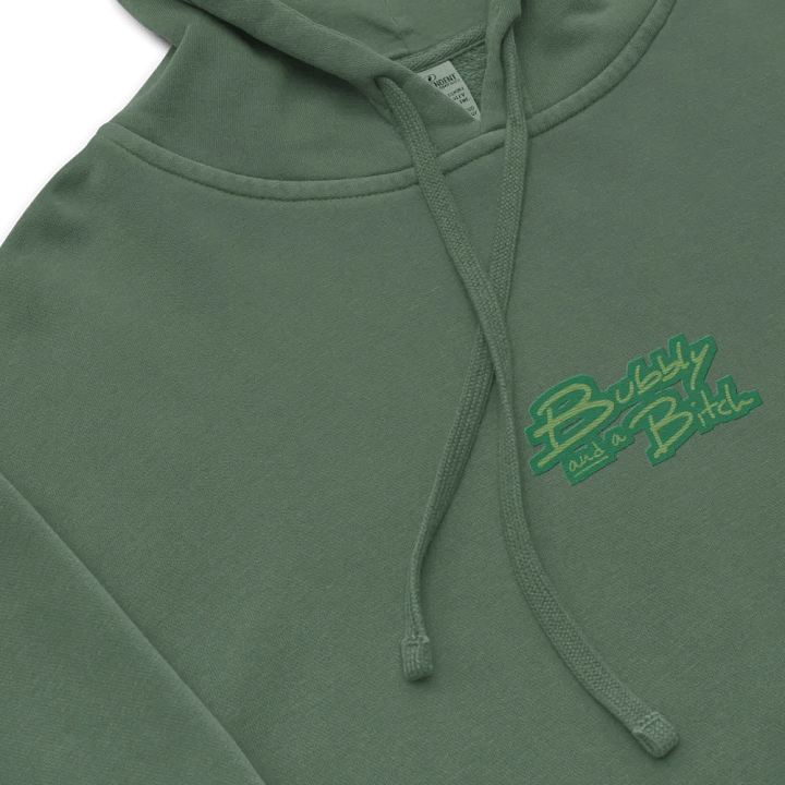 Bubbly and a B*tch (C. moss design) embroidered pigment-dyed hoodie product image (1)