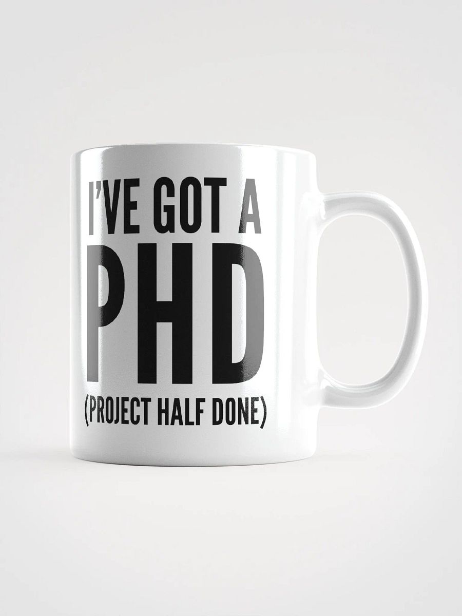 I've Got A PHD product image (2)