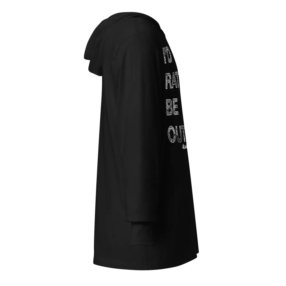 I'd Rather be Outside Tee Shirt Hoodie product image (5)