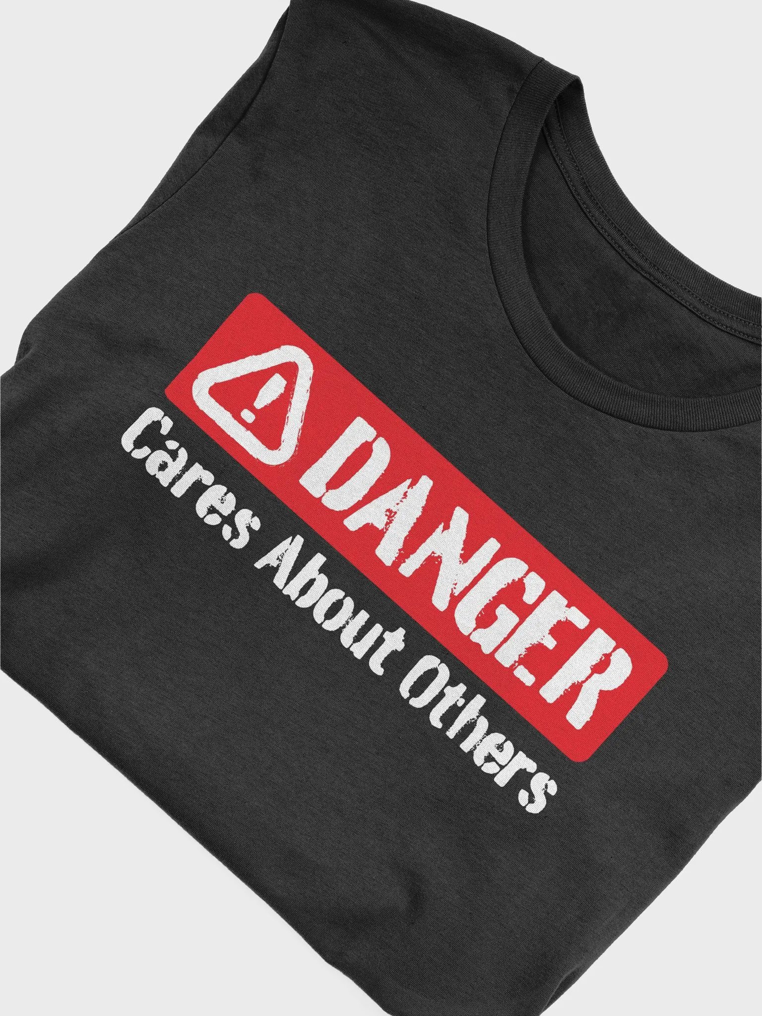DANGER: cares about others product image (18)