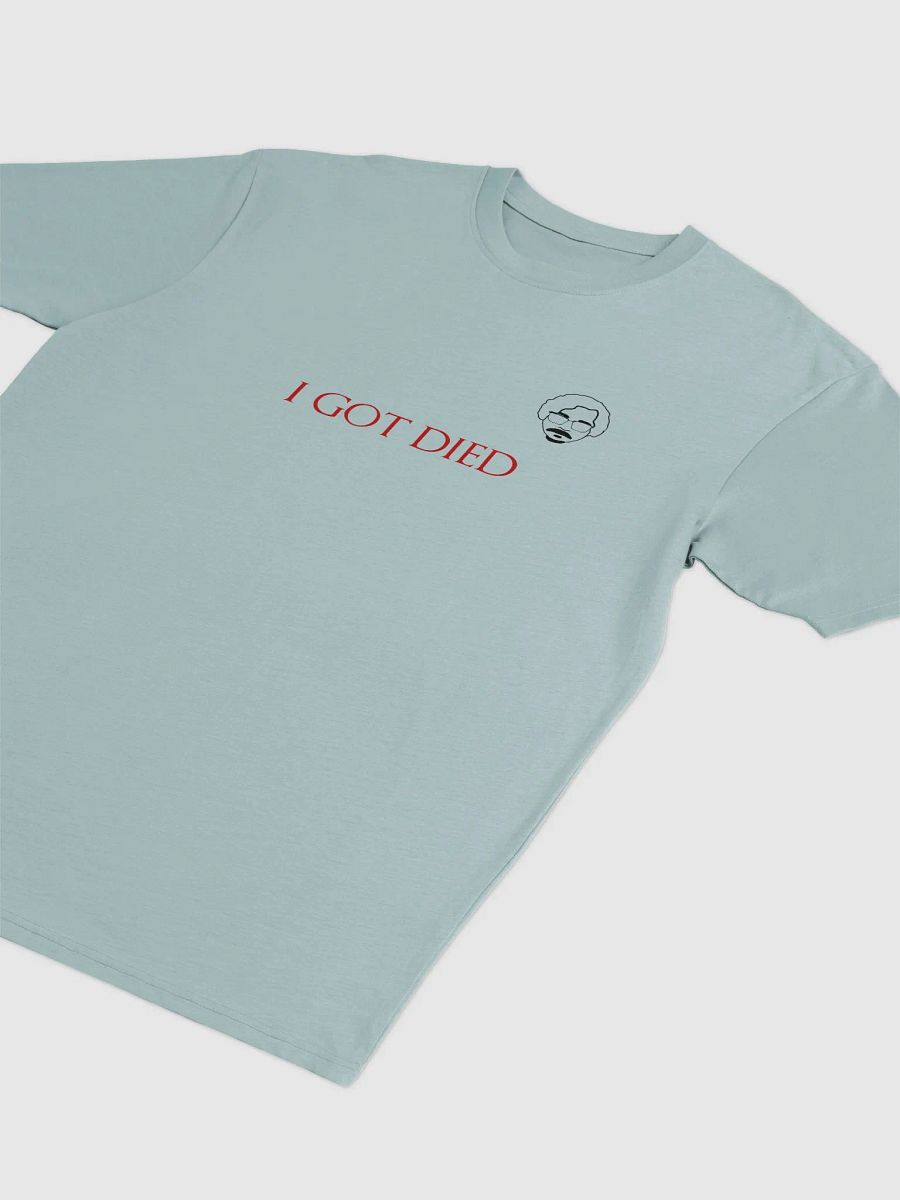 I got died Shirt 2 product image (16)