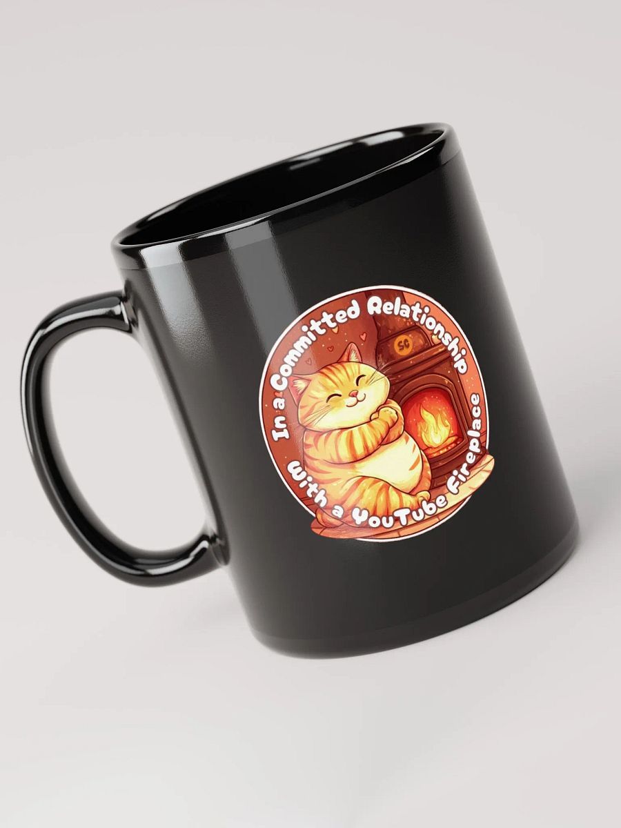 Cozy Cat - In a Committed Relationship with a YouTube Fireplace | Black Glossy Mug product image (6)
