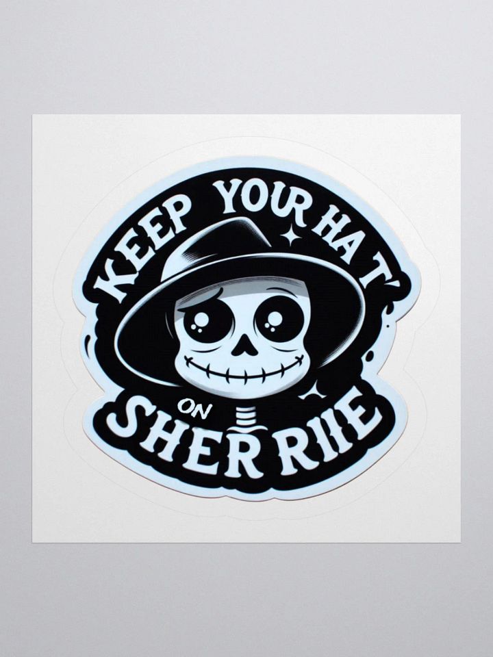Zticker Keep your hat on Sherrie. product image (1)