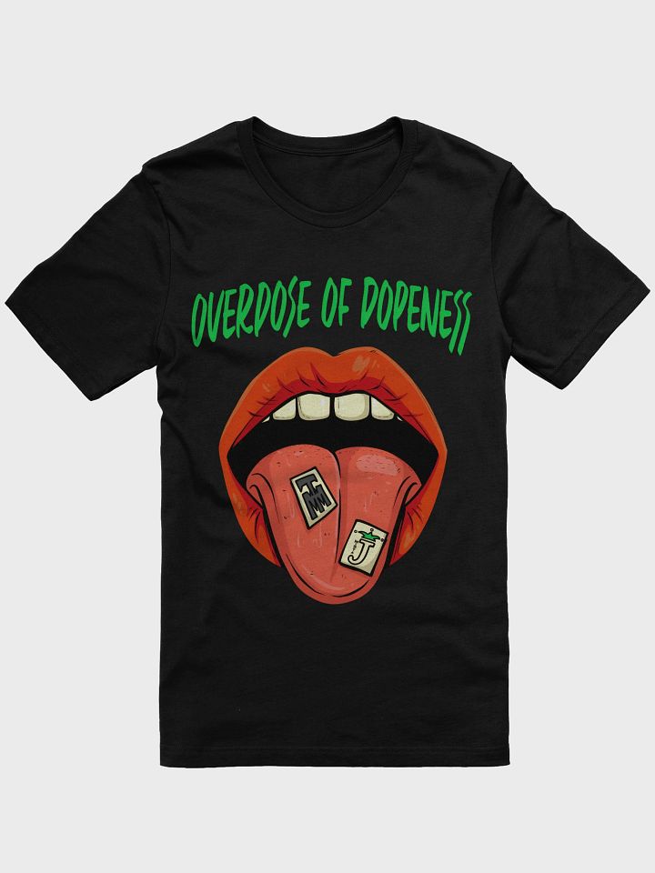 Dopeness Overload Tongue T-Shirt product image (1)
