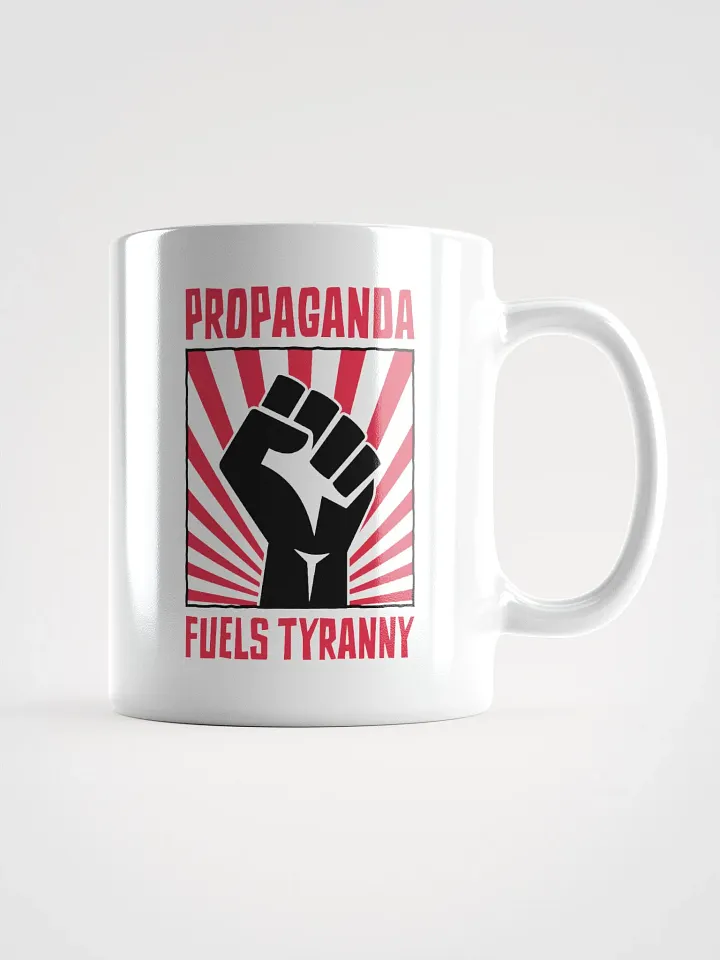 Propaganda Fuels Tyranny – Vintage Activist Coffee Mug product image (1)