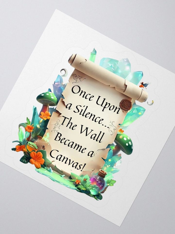 Funny Mom Sticker – ‘Once Upon A Silence, The Wall Became A Canvas!’ Parenting Humor Vinyl Decal product image (5)
