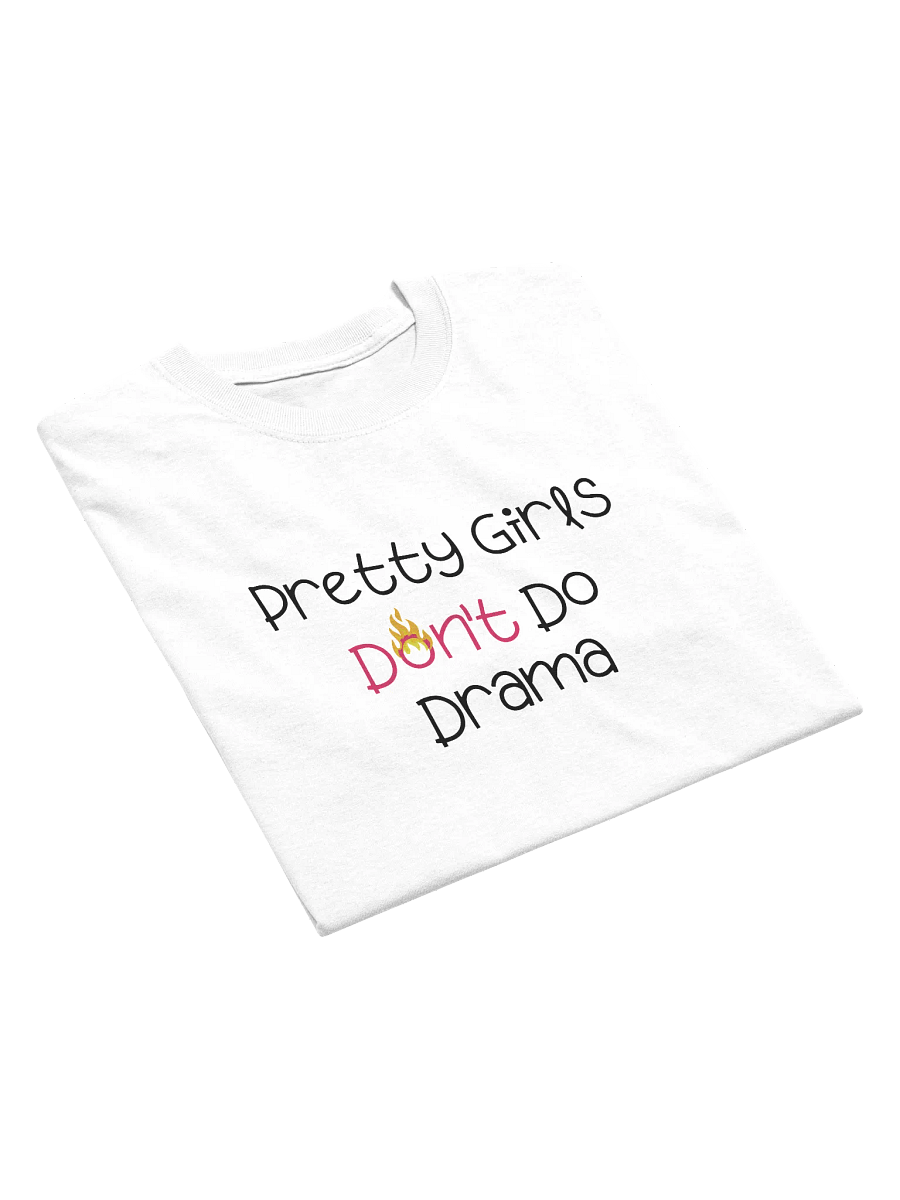 Pretty Girls Don't Do Drama Tee product image (3)