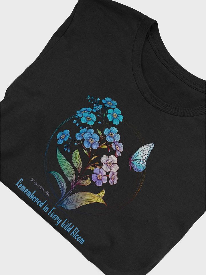 Forget Me Not T-Shirt, Memorial Wildflower Tee, Floral Butterfly Shirt, Remembrance Gift, Nature Lover Apparel, Meaningful Gift for Her product image (18)