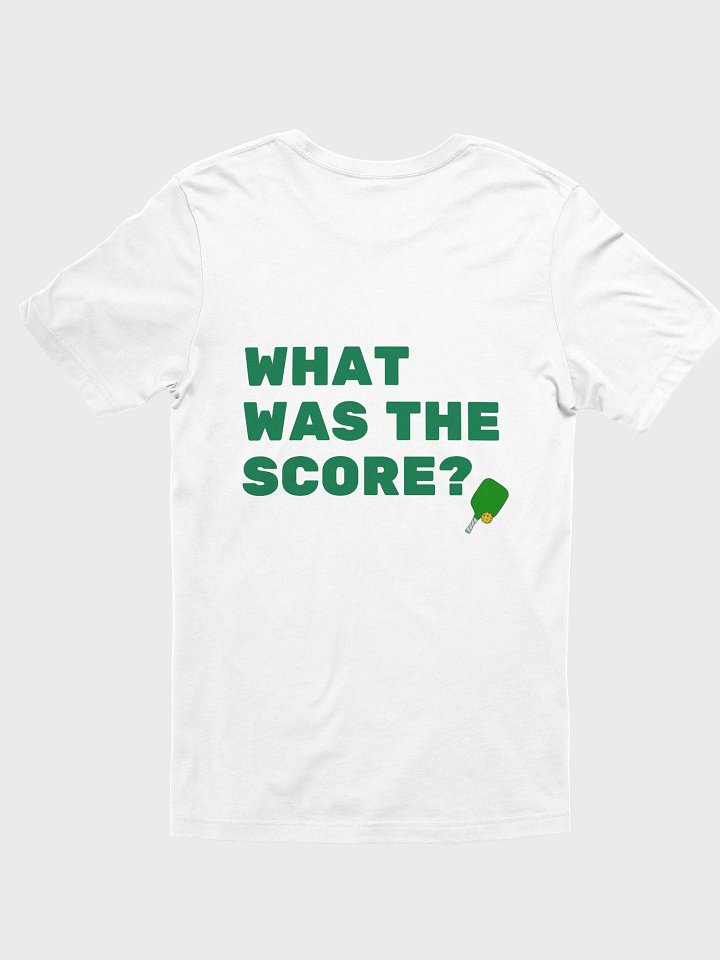 What Was The Score Shirt product image (5)