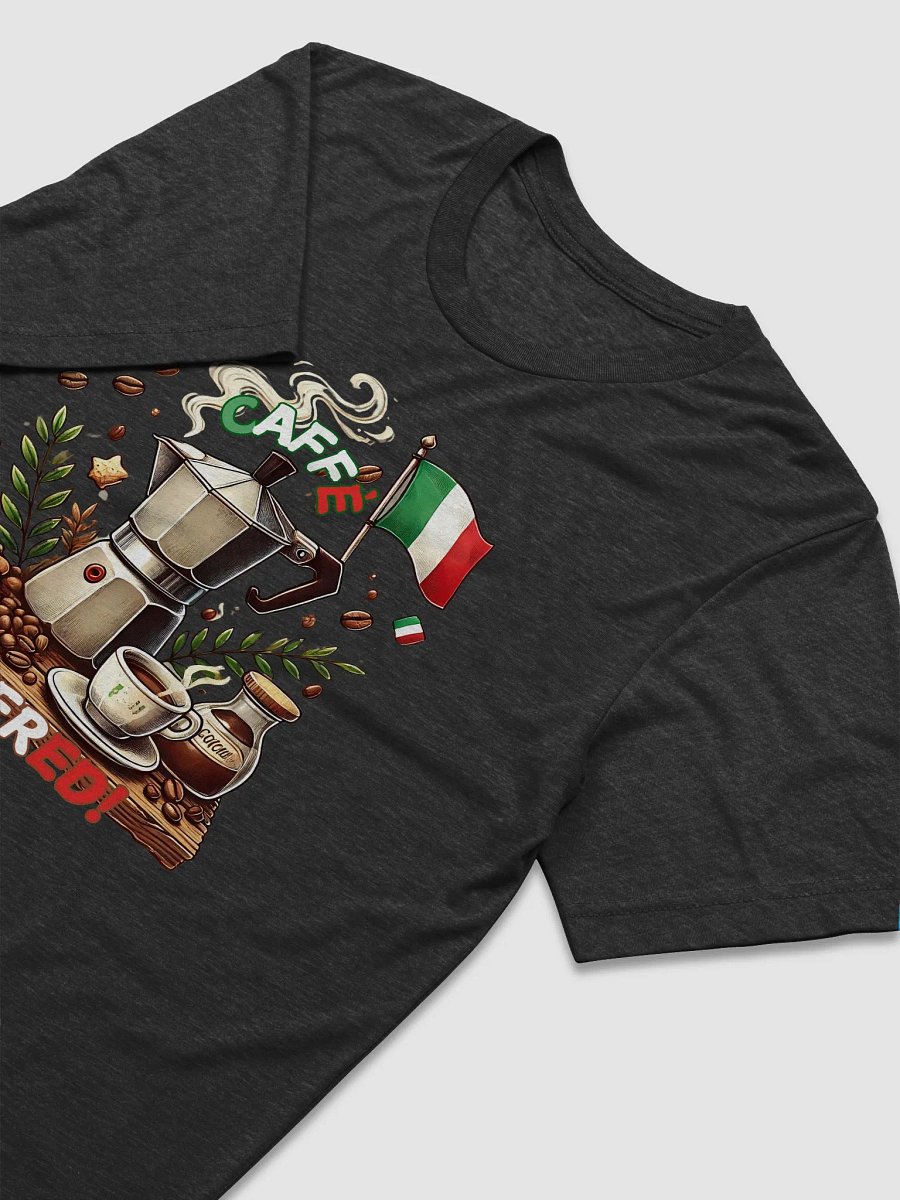 Caffè Powered Tee - Italian Themed Merch product image (3)