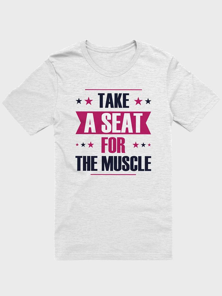 The Love Muscle's "Take-A-Seat" Tee product image (1)