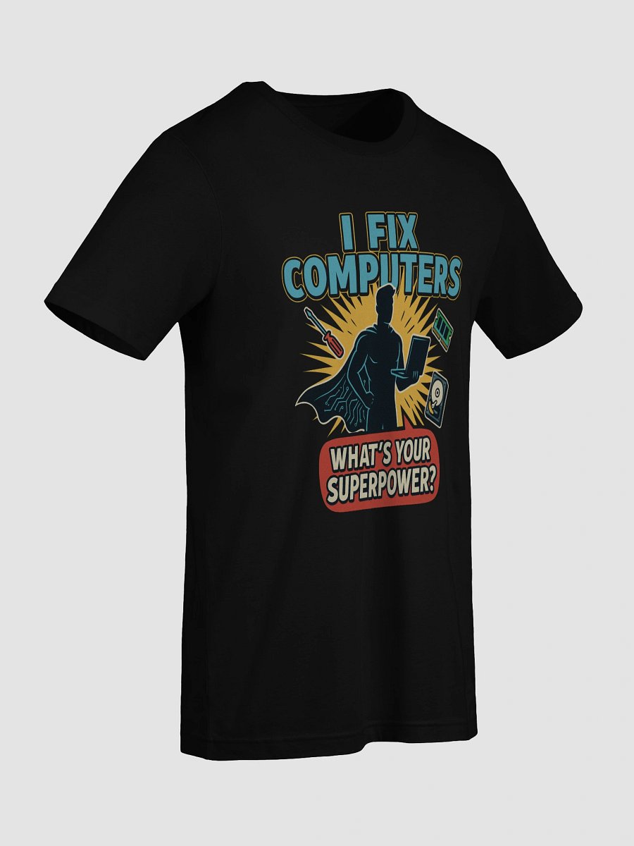 FIX COMPUTERS… WHAT’S YOUR SUPERPOWER? product image (9)