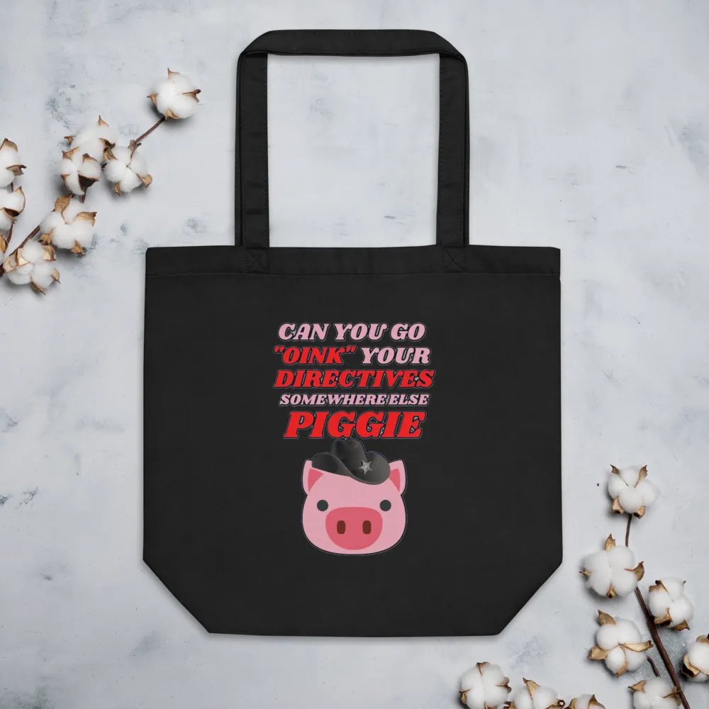 CAN YOU GO OINK SOMEWHERE ELSE PIGGIE? product image (5)