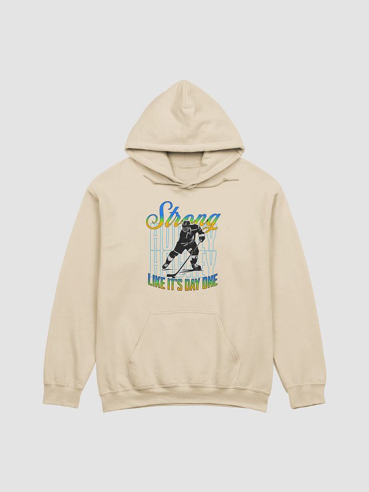 Strong Like Its Day One Hockey Strength Hoodie product image (22)