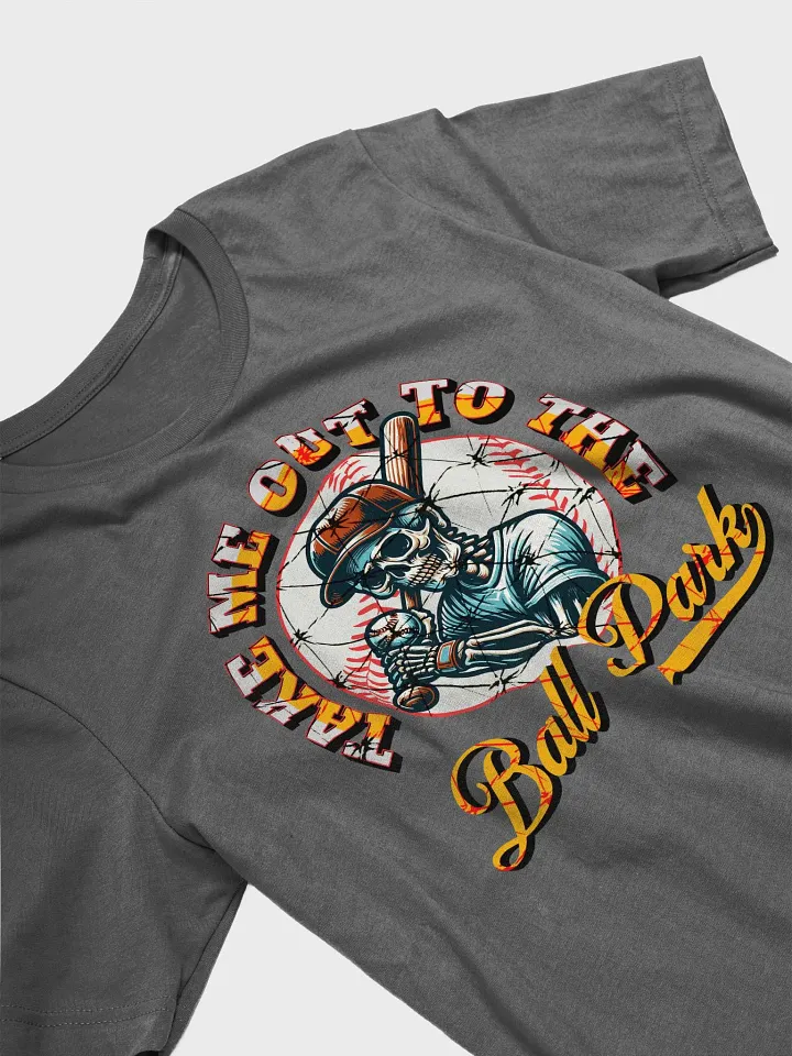 Take Me Out To The Ball Park Baseball Skeleton Iconic Comfort Tee product image (2)
