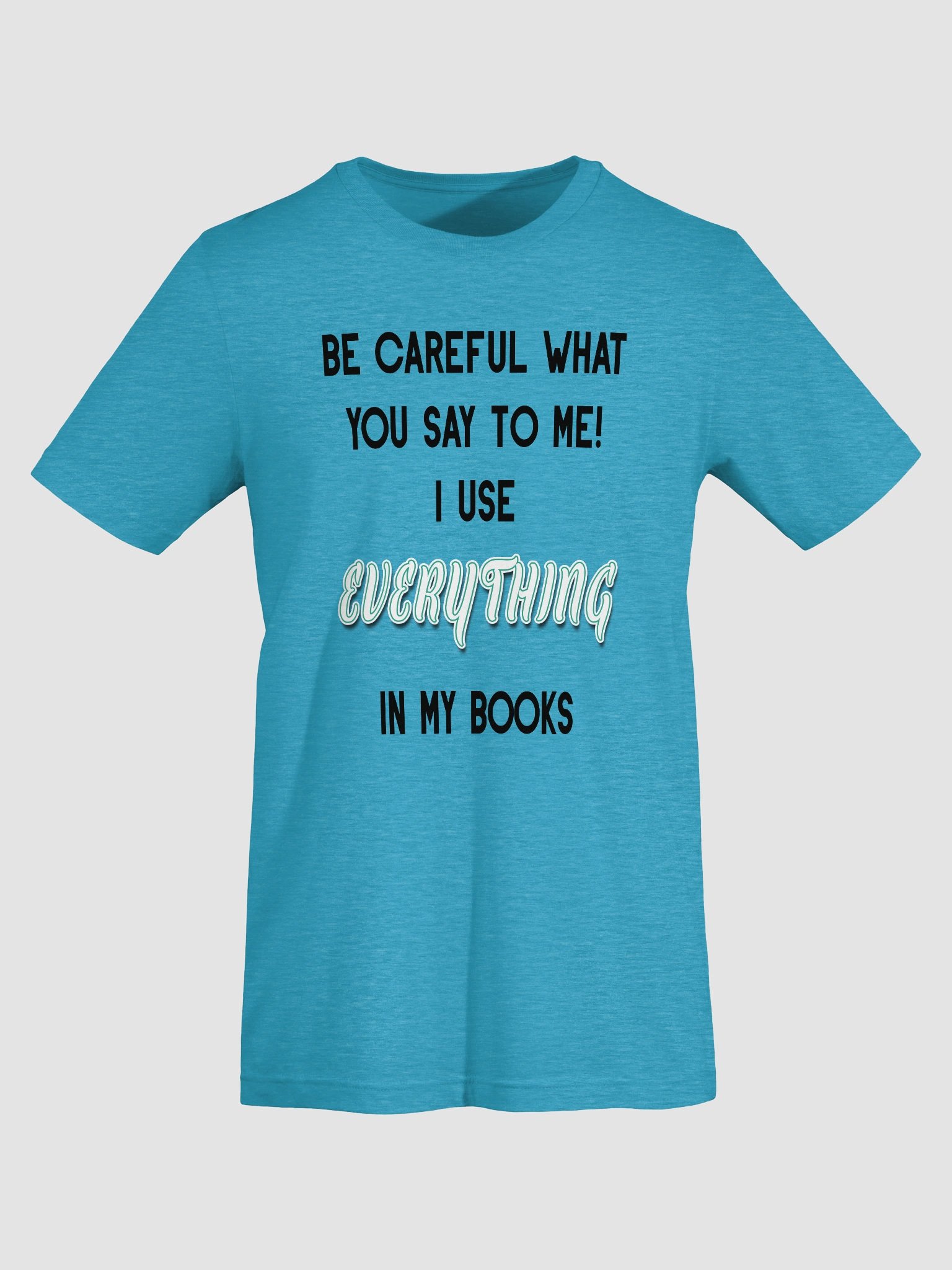 I use EVERYTHING in my books! ~ Supersoft T-shirt ~ Heather Colour Collection 3 product image (62)