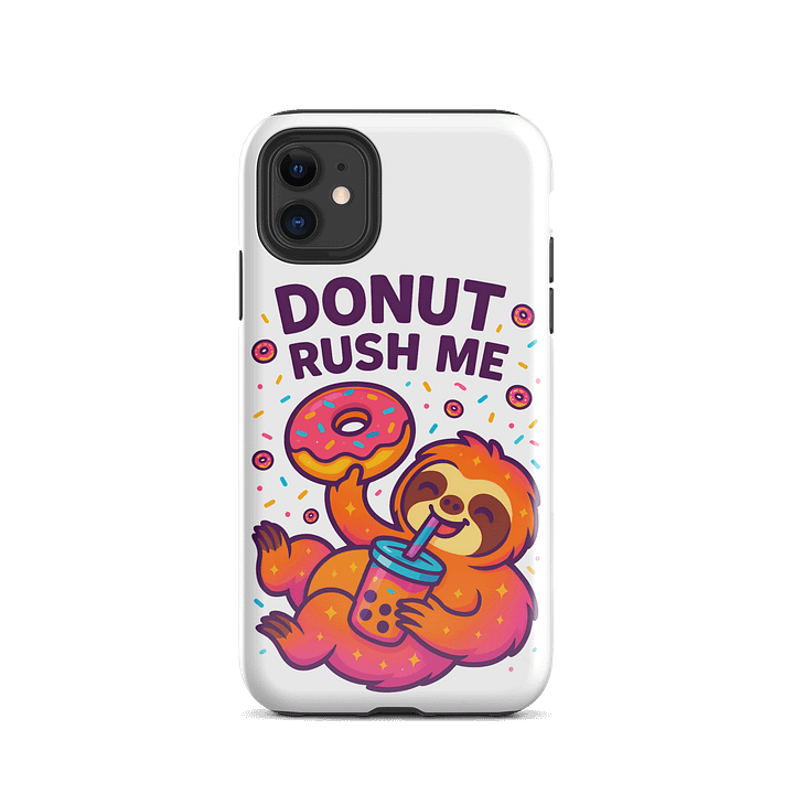 Donut Rush Me – Funny Sloth iPhone Case | Donut Lover Tough Phone Case – Sloths Having Snacks Collection product image (2)