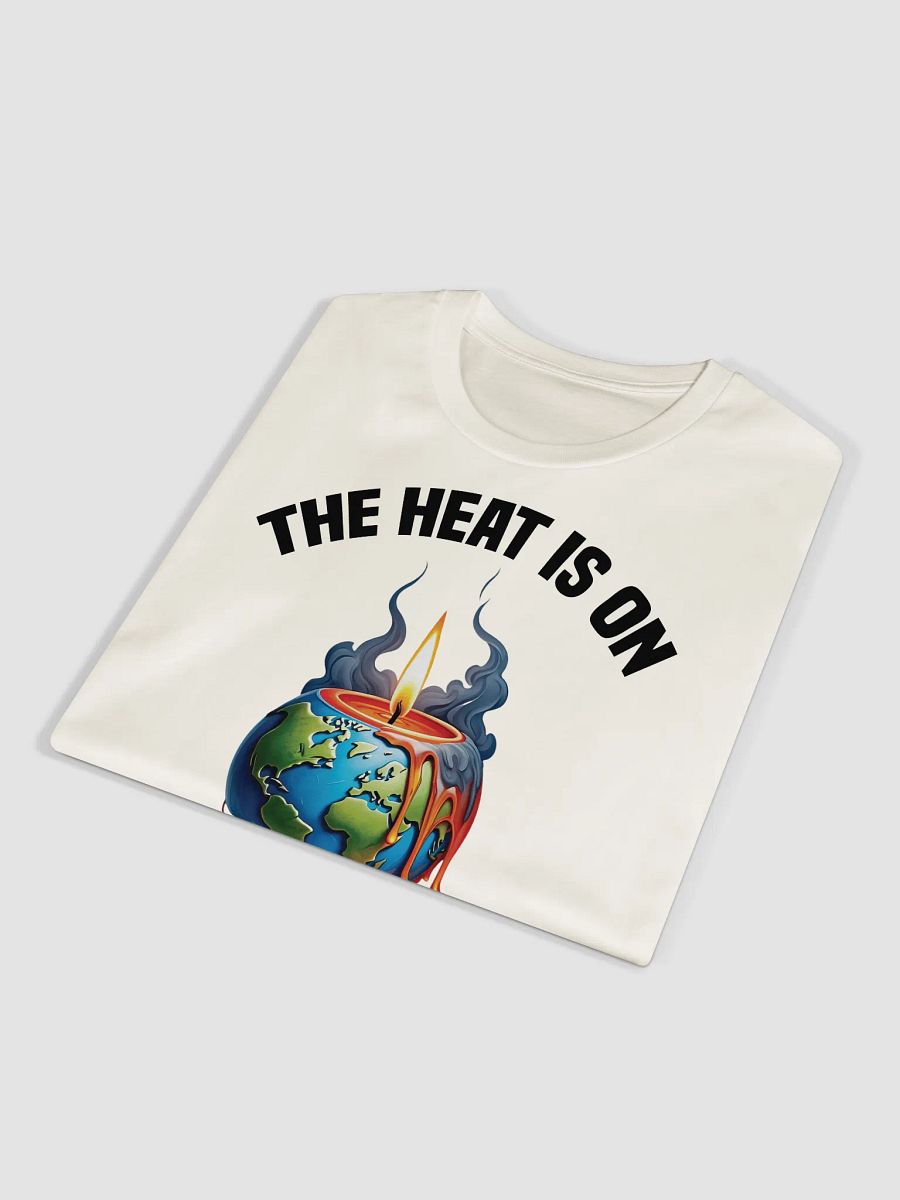 The Heat is On - One Earth One Chance Crew Neck T-Shirt product image (7)