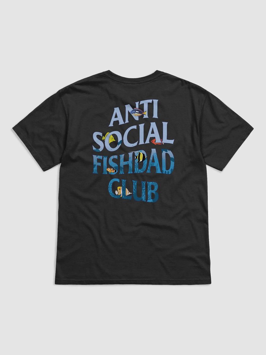 Anti Social Fishdad Club | T-Shirt for Introverted Saltwater and Coral Reef Aquarium Hobbyists product image (7)