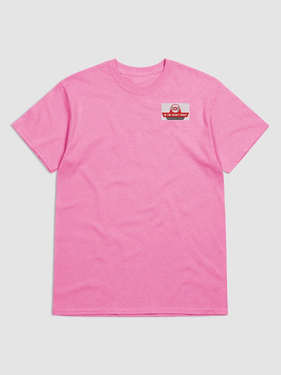 In the News Today T-Shirt product image (1)