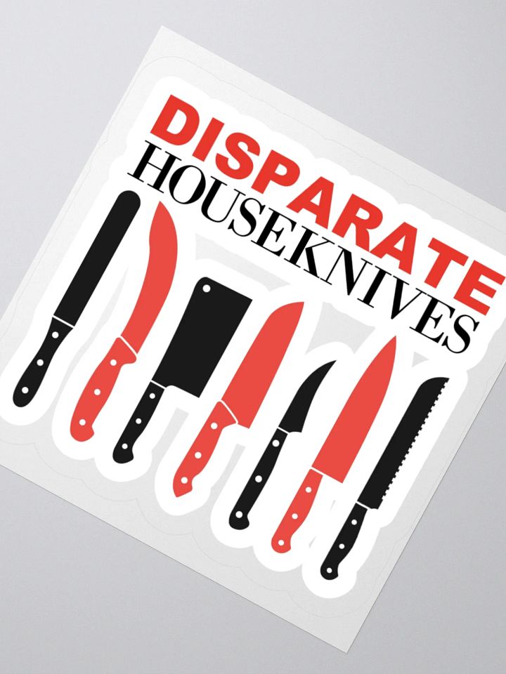 Disparate Houseknives Sticker product image (4)