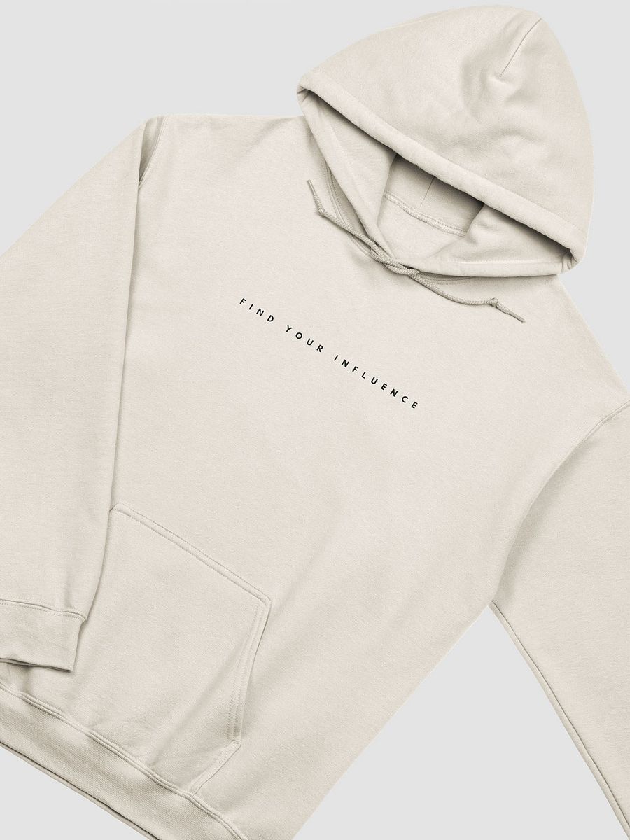 Not Yet Podcast (Find Your Influence) Hoodie product image (3)