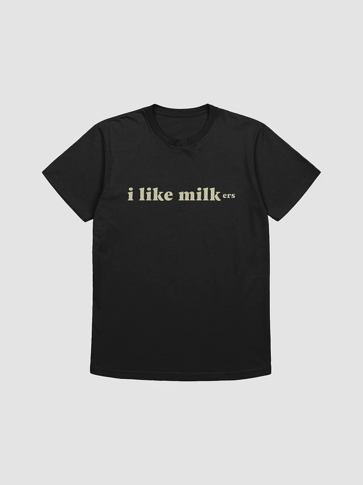 I Like Milk-ers Shirt product image (1)