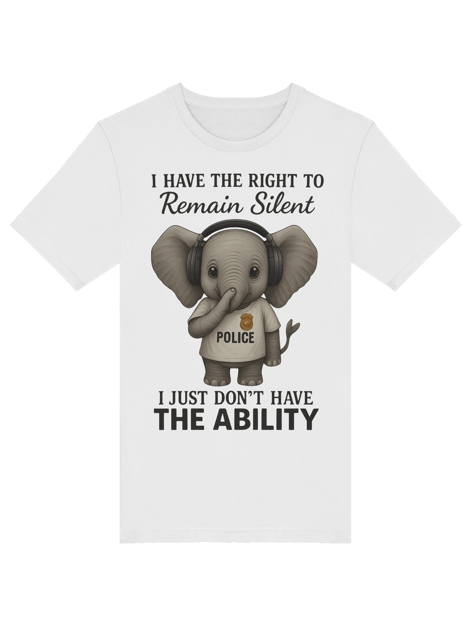Funny Elephant Police – Right to Remain Silent T-Shirt product image (5)
