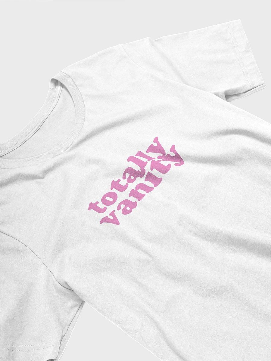 Totally Vanity Tee product image (3)